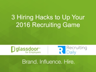 3 Hiring Hacks to Up your 2016 Recruiting Game