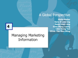 Managing Marketing Information. (Chapter 4.1)