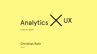 UX x Analytics: Love or hate