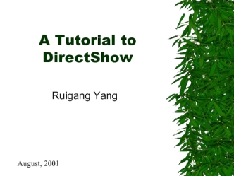 A Tutorial to DirectShow