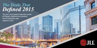 Deals that Defined Chicago’s 2015 Commercial Real Estate Market