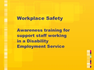 Awareness training for support staff working in a disability employment service