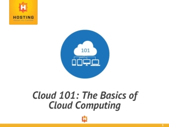 Cloud 101: The Basics of Cloud Computing