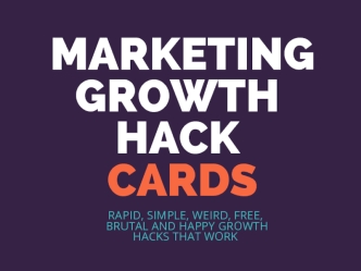 30 Brilliant Marketing Growth Hack Cards