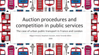 Auction procedures and competition in public services Amaral, 2008