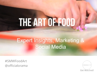 The Art of Food: How Food Brands Can Maximise Social Media