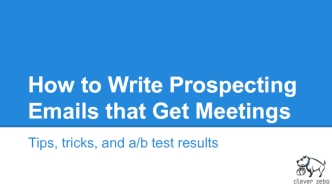 How to Write Prospecting Emails that Get Meetings