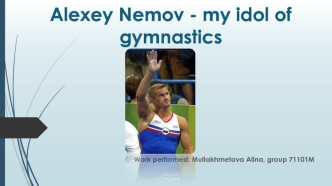 Alexey Nemov - my idol of gymnastics