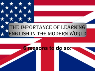 The importance of learning English in the modern world