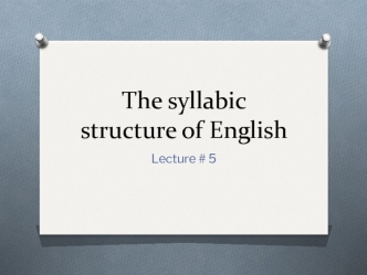 The syllabic structure of English