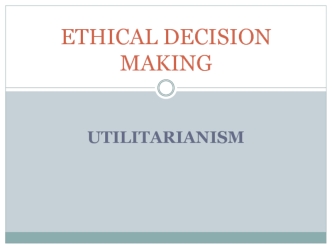 Ethical decision making