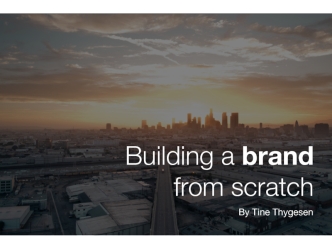 Building a Brand From Scratch