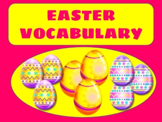 Easter. Vocabulary
