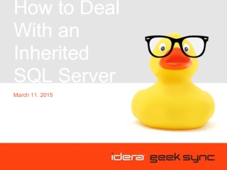 How to Deal With an Inherited SQL Server