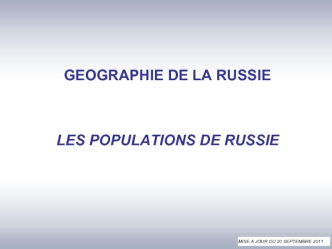 Géographie de la Russie. Les populations de Russie
