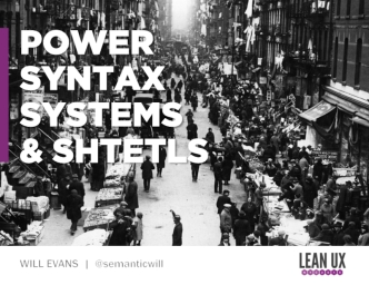 Power, Syntax, Systems, and Shtetls