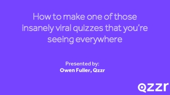 How to Make One of Those Insanely Viral Quizzes You've Been Seeing Everywhere