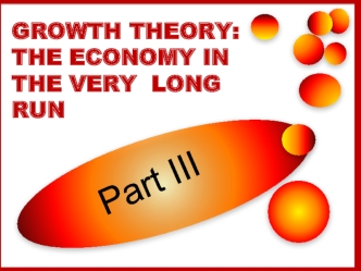 Growth theory: the economy in the very long run