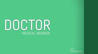 Doctor. Medical worker