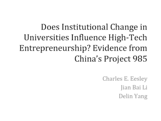 Does Institutional Change in Universities Influence High-Tech Entrepreneurship? Evidence from China’s Project 985