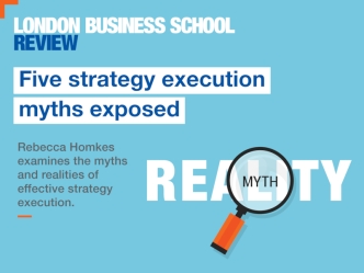 Five Strategy Execution Myths Exposed