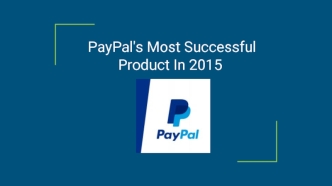 PayPal's Most Successful Product In 2015