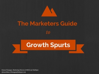 The Marketers Guide to Growth Spurts.