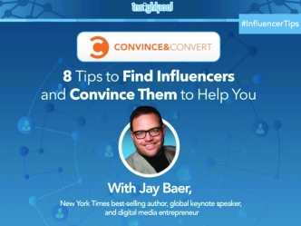 8 Tips to Find Influencers and Convince Them to Help You