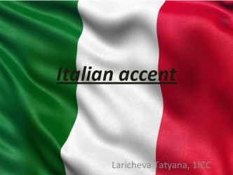 Italian accent