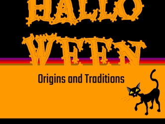 Halloween. Origins and Traditions