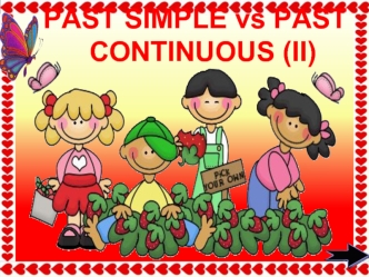 Past Simple and Continuous 2