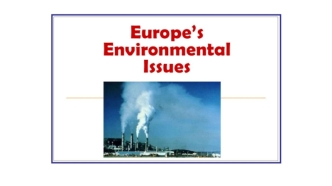 The environmental problems of the western nations
