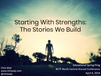 Starting With Strengths:The Stories We Build
