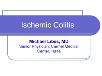 Ischemic Colitis