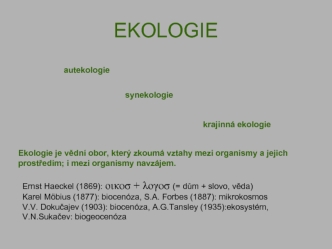 Ekologie autekologie synekologie krajinná ekologie