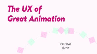 The UX of Great Animation