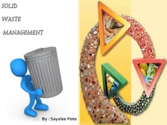 SOLID  WASTE MANAGEMENT