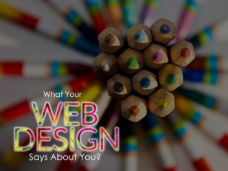 What Your Web Design Says About You