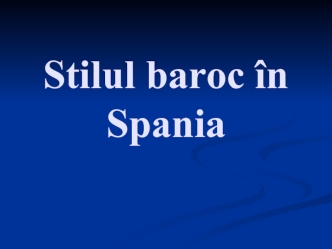 Stilul baroc în Spania