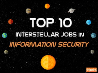 Top 10 Interstellar Jobs in Information Security