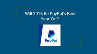 Will 2016 Be PayPal's Best Year Yet?