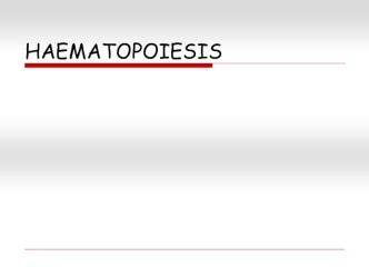 Haematopoiesis objectives