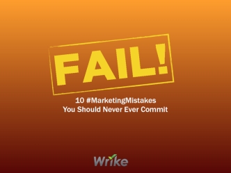 10 Marketing Mistakes You Should Never Commit