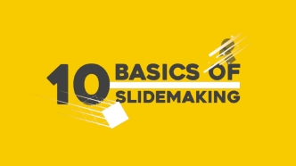 10 Basics of Slidemaking