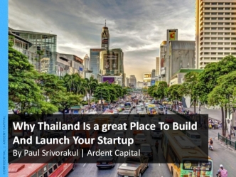Why Thailand is a Great Place to Build and Launch Your Startup