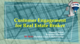 Customer Engagement for Real Estate Broker