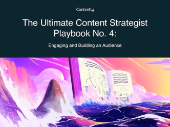 How to Engage and Build an Audience for Your Content Marketing