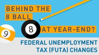Changes to the Federal Unemployment Tax (FUTA) for 2015: What Employers Need to Know