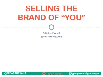 SELLING THE BRAND OF “YOU”