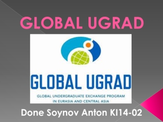 Global UGRAD program provides opportunities for students from around the world to spend in the United States colleges